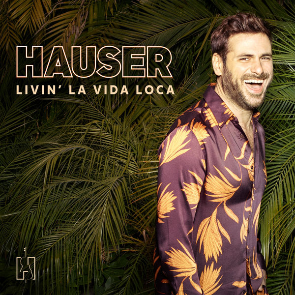 Hauser – Livin’ la Vida Loca(24Bit-96kHz)-OppsUpro音乐帝国