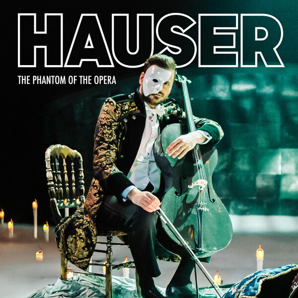 Hauser – The Phantom of the Opera(24Bit-96kHz)-OppsUpro音乐帝国