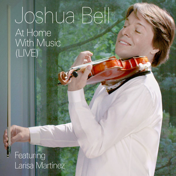 Joshua Bell – At Home With Music (Live)(24Bit-48kHz)-OppsUpro音乐帝国