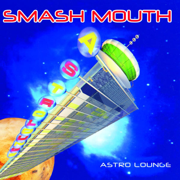 Smash Mouth – Astro Lounge(16Bit-44.1kHz)-OppsUpro音乐帝国