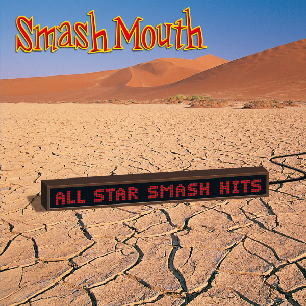 Smash Mouth – All Star Smash Hits(16Bit-44.1kHz)-OppsUpro音乐帝国