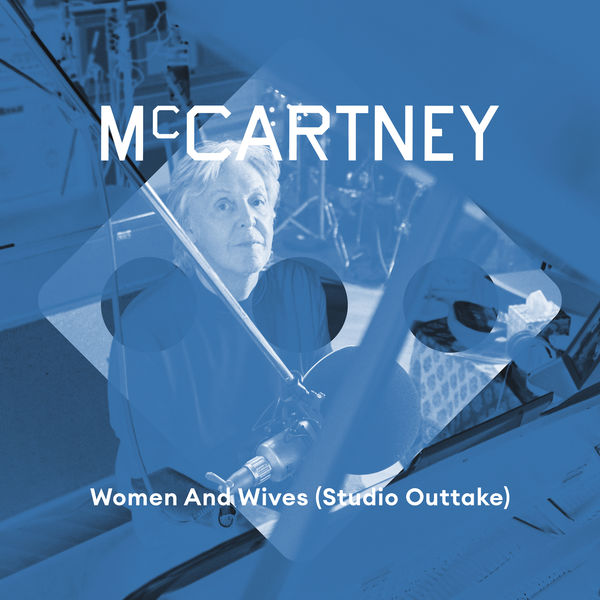 Paul McCartney – Women And Wives (Studio Outtake)(24Bit-44.1kHz)-OppsUpro音乐帝国