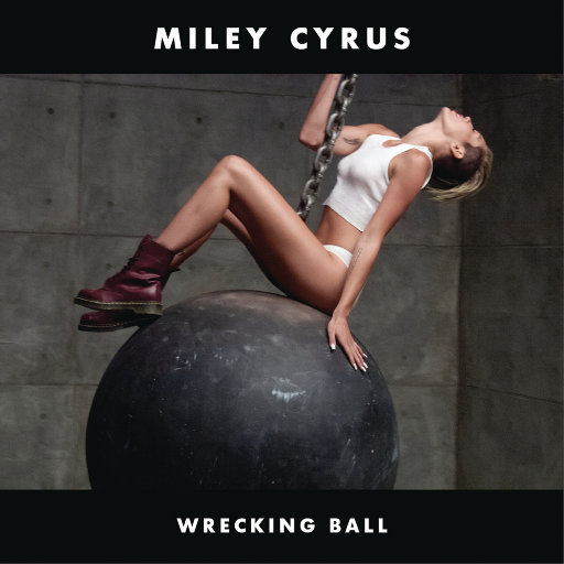 Miley Cyrus – Wrecking Ball-OppsUpro音乐帝国