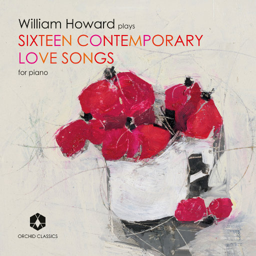 William Howard – 十六首钢琴情歌-OppsUpro音乐帝国