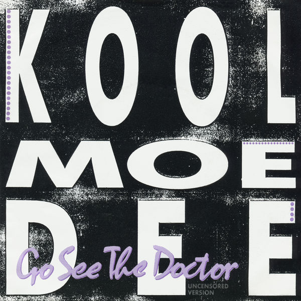 Kool Moe Dee – Go See The Doctor(16Bit-44.1kHz)-OppsUpro音乐帝国