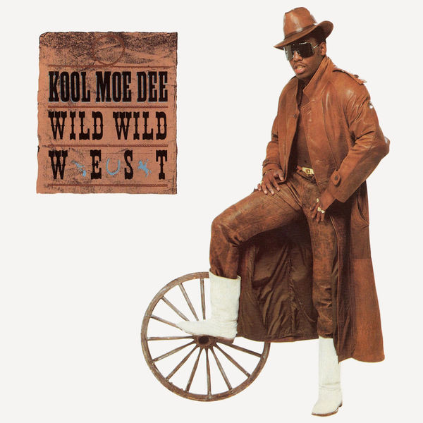 Kool Moe Dee – Wild, Wild West(16Bit-44.1kHz)-OppsUpro音乐帝国