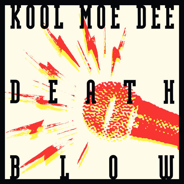 Kool Moe Dee – Death Blow(16Bit-44.1kHz)-OppsUpro音乐帝国