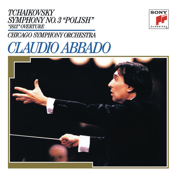 Claudio Abbado – Tchaïkovski Symphonie n°3 – Ouverture 1812(16Bit-44.1kHz)-OppsUpro音乐帝国