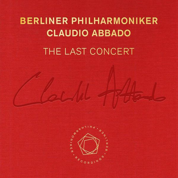 Claudio Abbado – Claudio Abbado The Last Concert(24Bit-48kHz)-OppsUpro音乐帝国