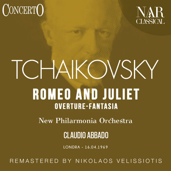 Claudio Abbado – Romeo and Juliet overture-fantasia in B Minor, TH 42, IPT 102(16Bit-44.1kHz)-OppsUpro音乐帝国