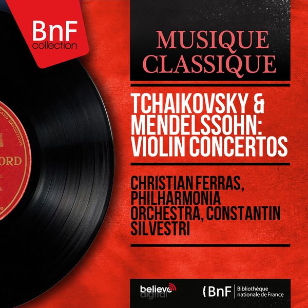 Christian Ferras – Tchaikovsky & Mendelssohn Violin Concertos (Stereo Version)(24Bit-96kHz)-OppsUpro音乐帝国