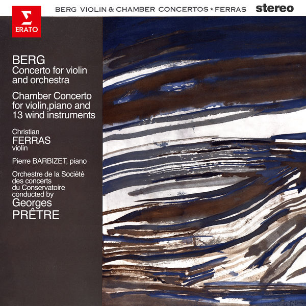 Christian Ferras – Berg Violin & Chamber Concertos(24Bit-96kHz)-OppsUpro音乐帝国