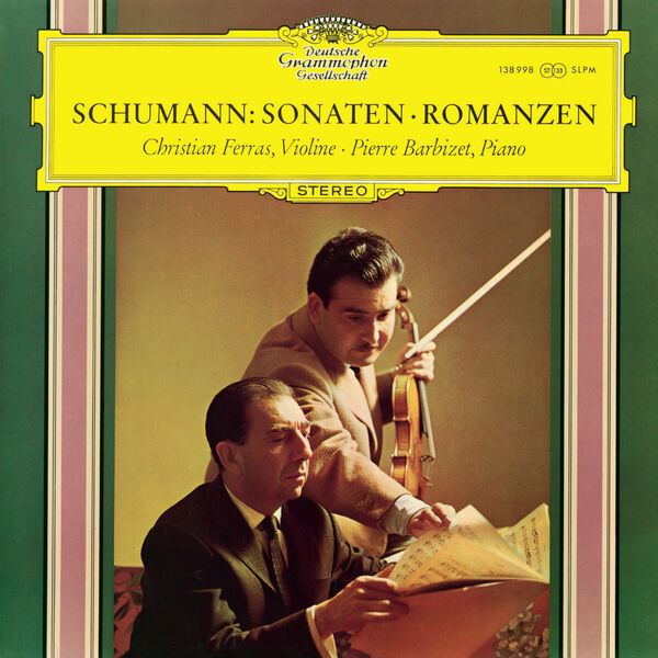 Christian Ferras – Schumann Violin Sonatas; Three Romances (Christian Ferras Edition, Vol. 11)(16Bit-44.1kHz)-OppsUpro音乐帝国