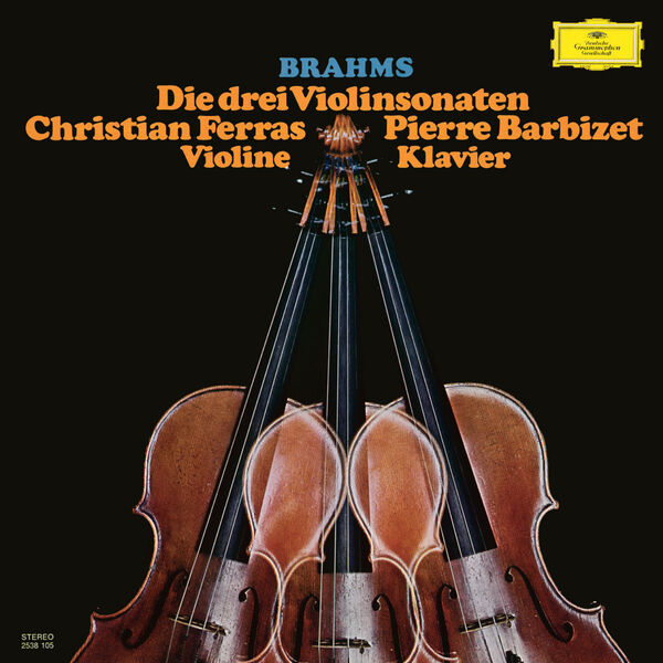 Christian Ferras – Brahms Violin Sonatas Nos. 1-3; Scherzo from F.A.E.-Sonata (Christian Ferras Edition, Vol. 17)(16Bit-44.1kHz)-OppsUpro音乐帝国