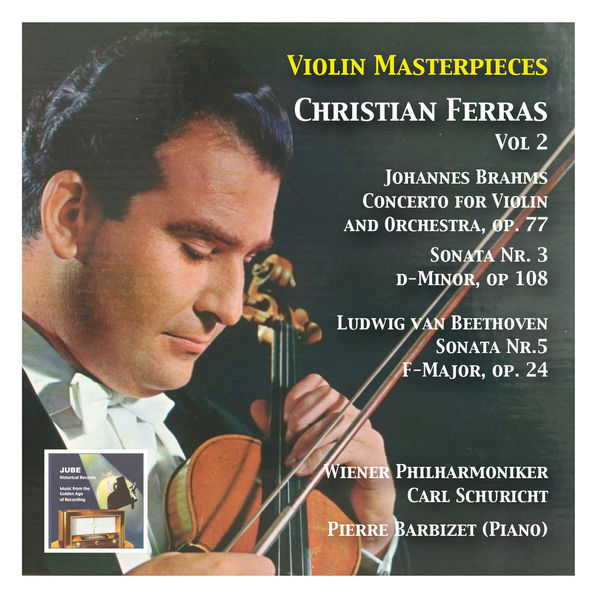 Christian Ferras – Christian Ferras, Vol. 2 Brahms & Beethoven (Remastered 2015)(16Bit-44.1kHz)-OppsUpro音乐帝国