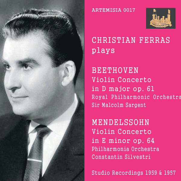 Christian Ferras – Beethoven & Mendelssohn Violin Concertos(16Bit-44.1kHz)-OppsUpro音乐帝国