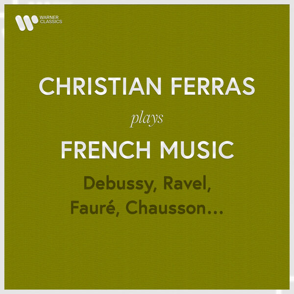 Christian Ferras – Christian Ferras Plays French Music Debussy, Ravel, Fauré, Chausson…(24Bit-96kHz)-OppsUpro音乐帝国