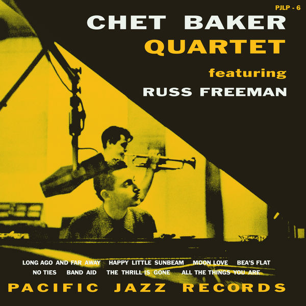 Chet Baker – Chet Baker Quartet Featuring Russ Freeman(16Bit-44.1kHz)-OppsUpro音乐帝国