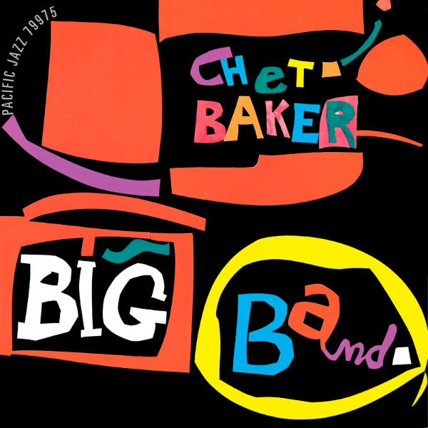 Chet Baker – Chet Baker Big Band (Reissue)(16Bit-44.1kHz)-OppsUpro音乐帝国