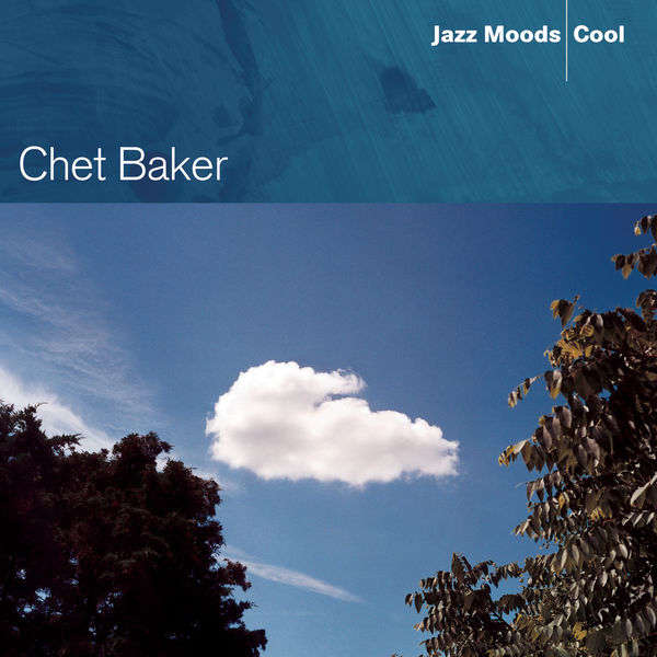 Chet Baker – Jazz Moods – Cool(16Bit-44.1kHz)-OppsUpro音乐帝国