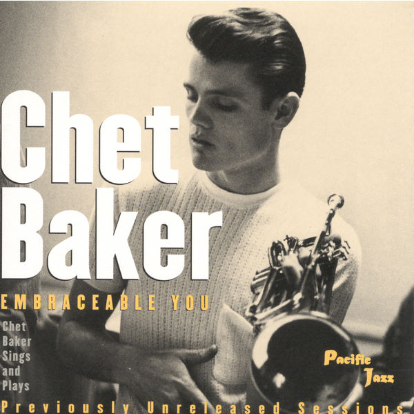 Chet Baker – Embraceable You – Chet Baker Sings And Plays (Previously Unreleased Sessions)(16Bit-44.1kHz)-OppsUpro音乐帝国