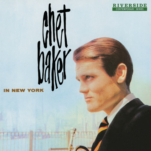 Chet Baker – In New York Original Jazz Classics Remasters(16Bit-44.1kHz)-OppsUpro音乐帝国