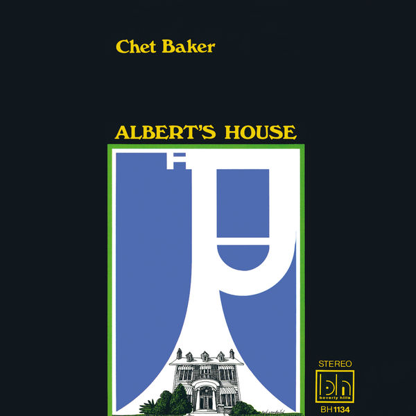 Chet Baker – Albert’s House(16Bit-44.1kHz)-OppsUpro音乐帝国