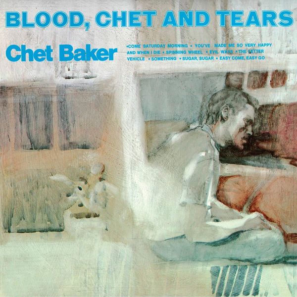 Chet Baker – Blood, Chet and Tears(16Bit-44.1kHz)-OppsUpro音乐帝国