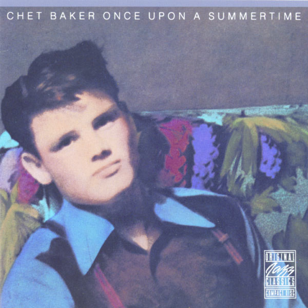 Chet Baker – Once Upon A Summertime (Album Version)(16Bit-44.1kHz)-OppsUpro音乐帝国