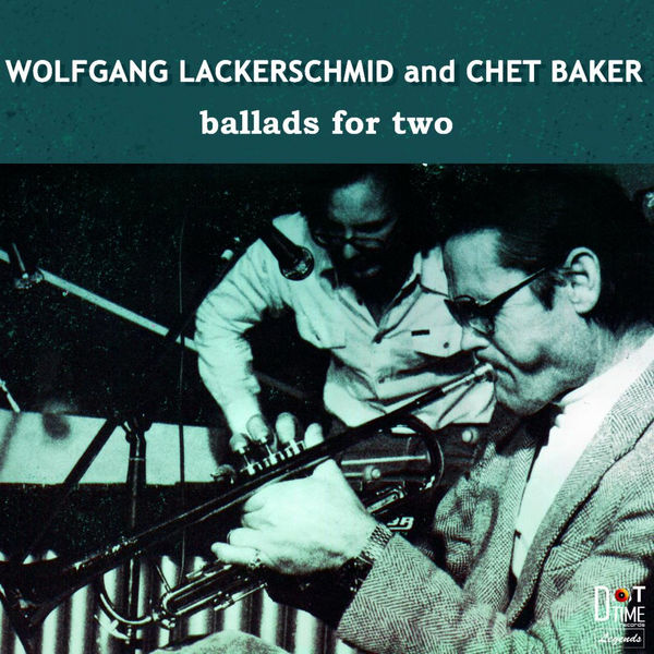 Chet Baker – Ballads For Two(16Bit-44.1kHz)-OppsUpro音乐帝国