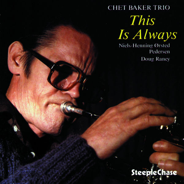 Chet Baker – This Is Always(16Bit-44.1kHz)-OppsUpro音乐帝国