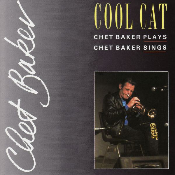 Chet Baker – Cool Cat(16Bit-44.1kHz)-OppsUpro音乐帝国