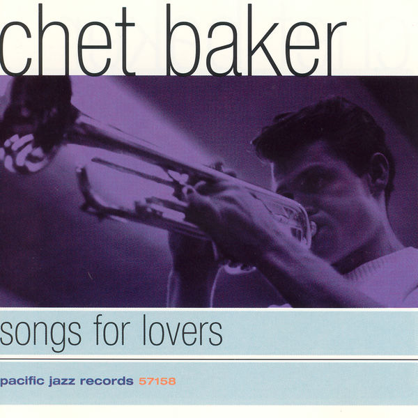 Chet Baker – Songs For Lovers(16Bit-44.1kHz)-OppsUpro音乐帝国