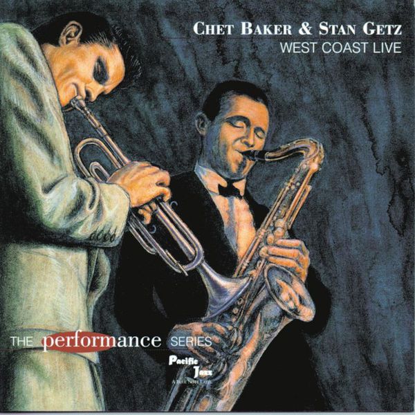 Chet Baker – West Coast Live – The Performance Series(16Bit-44.1kHz)-OppsUpro音乐帝国