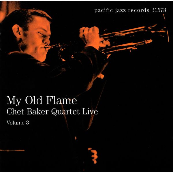 Chet Baker – My Old Flame Chet Baker Quartet Live, Volume 3(16Bit-44.1kHz)-OppsUpro音乐帝国