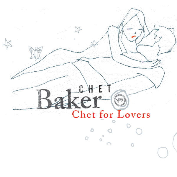 Chet Baker – Chet For Lovers(16Bit-44.1kHz)-OppsUpro音乐帝国