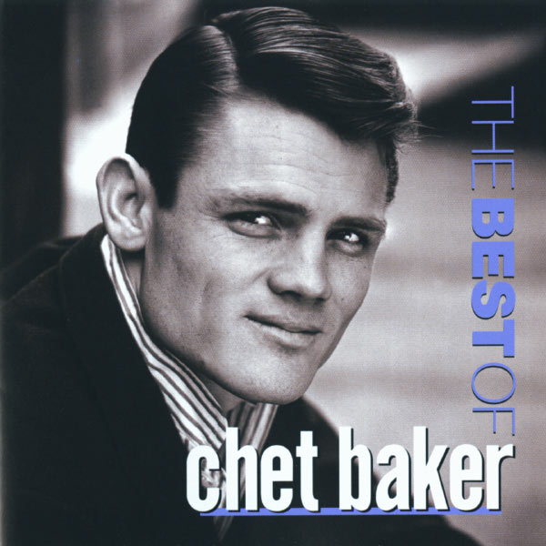 Chet Baker – The Best Of Chet Baker(16Bit-44.1kHz)-OppsUpro音乐帝国