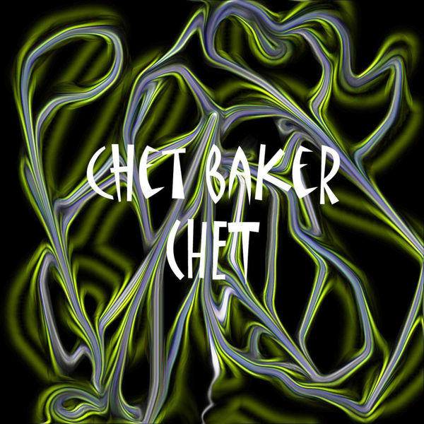 Chet Baker – Chet(16Bit-44.1kHz)-OppsUpro音乐帝国