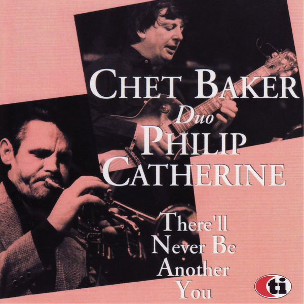 Chet Baker – There’ll Never Be Another You (Live)(16Bit-44.1kHz)-OppsUpro音乐帝国