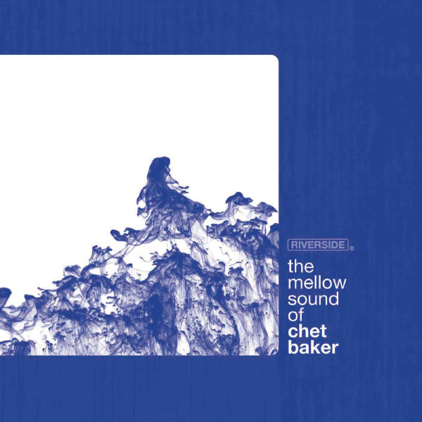 Chet Baker – The Mellow Sound Of Chet Baker(16Bit-44.1kHz)-OppsUpro音乐帝国