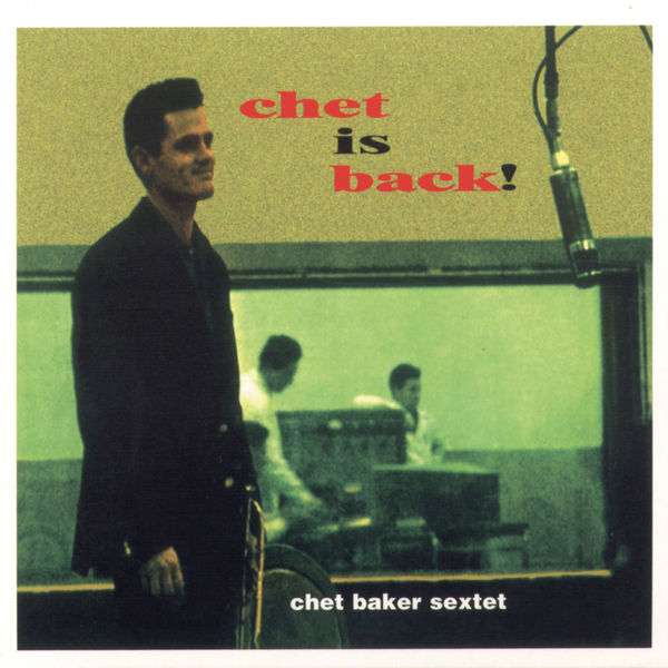 Chet Baker – Chet Is Back(16Bit-44.1kHz)-OppsUpro音乐帝国