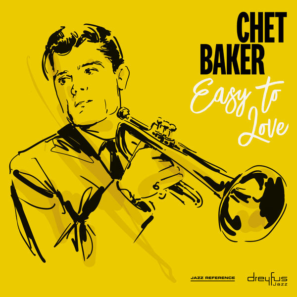 Chet Baker – Easy to Love (2004 – Remaster)(16Bit-44.1kHz)-OppsUpro音乐帝国