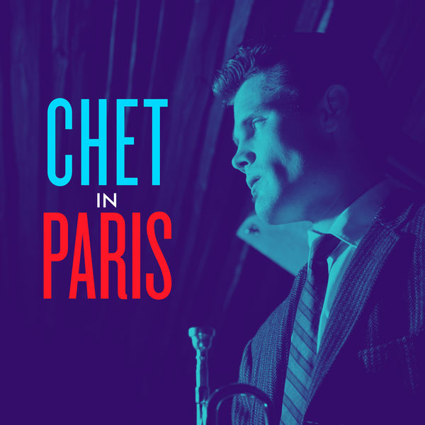 Chet Baker – Chet In Paris(16Bit-44.1kHz)-OppsUpro音乐帝国