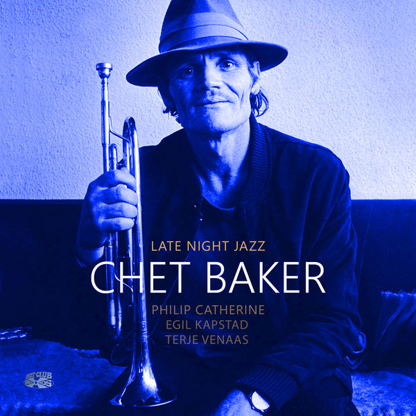 Chet Baker – Late Night Jazz (Deluxe Edition)(16Bit-44.1kHz)-OppsUpro音乐帝国