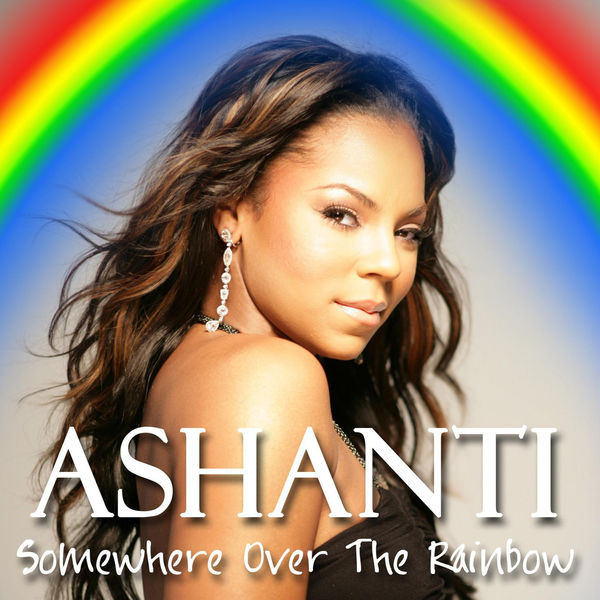 Ashanti – Somewhere Over The Rainbow(16Bit-44.1kHz)-OppsUpro音乐帝国