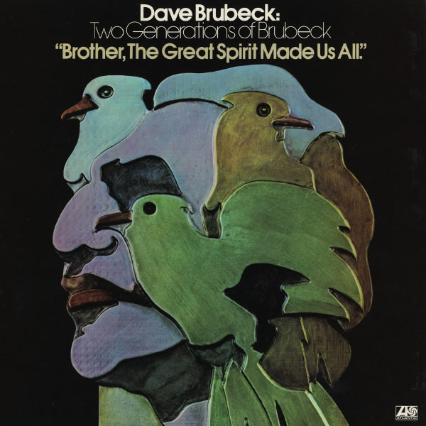 Dave Brubeck – Two Generations Of Brubeck Brother, The Great Spirit Made Us All(16Bit-44.1kHz)-OppsUpro音乐帝国