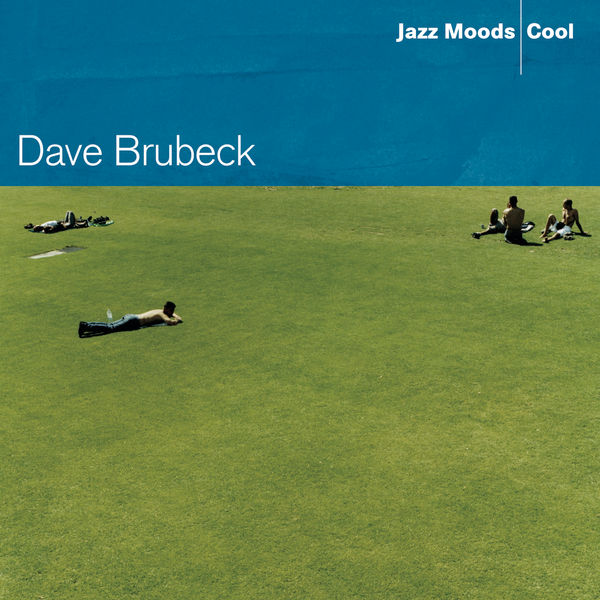 Dave Brubeck – Jazz Moods Cool(16Bit-44.1kHz)-OppsUpro音乐帝国