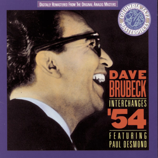 Dave Brubeck – Interchanges ’54 (Album Version)(16Bit-44.1kHz)-OppsUpro音乐帝国