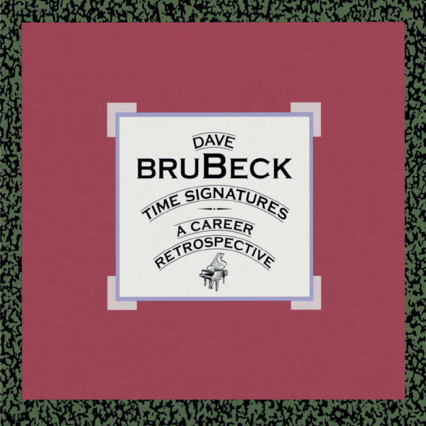 Dave Brubeck – Time Signatures A Career Retrospective(16Bit-88.2kHz)-OppsUpro音乐帝国