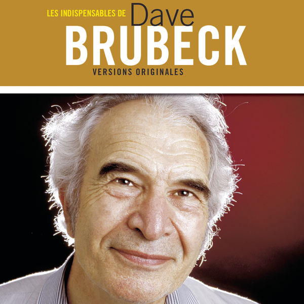 Dave Brubeck – Les indispensables (Instrumental)(16Bit-44.1kHz)-OppsUpro音乐帝国